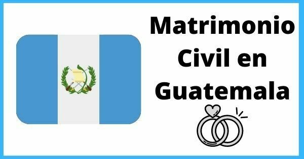 Matrimonio Civil en Guatemala