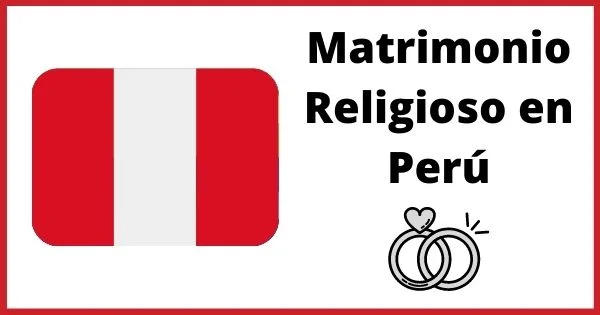 Matrimonio Religioso en Perú